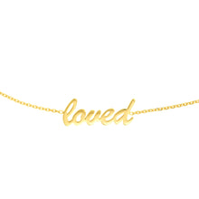 Load image into Gallery viewer, Script &quot;Loved&quot; 14kt Gold Choker